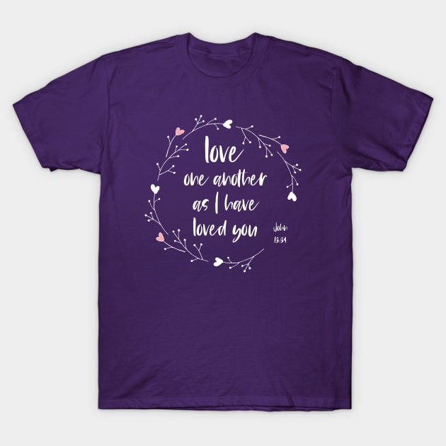 "Love one another as I have loved you" in white letters + wreath with hearts - Christian Bible Verse T-Shirt by Ofeefee